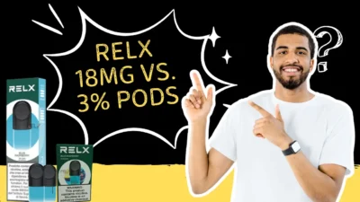 RELX 18mg vs 3% Pods: Choosing the Right Vape Style