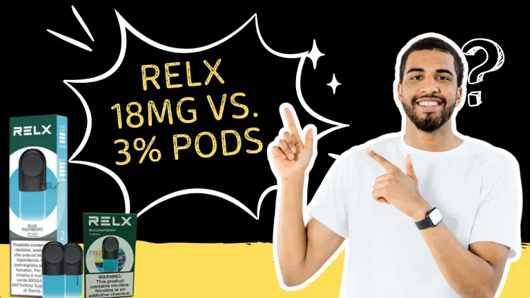 Relx 18mg vs. 3% pods: which one fits your vape style? Relx 18mg vs. 3 pods which one fits your vape style