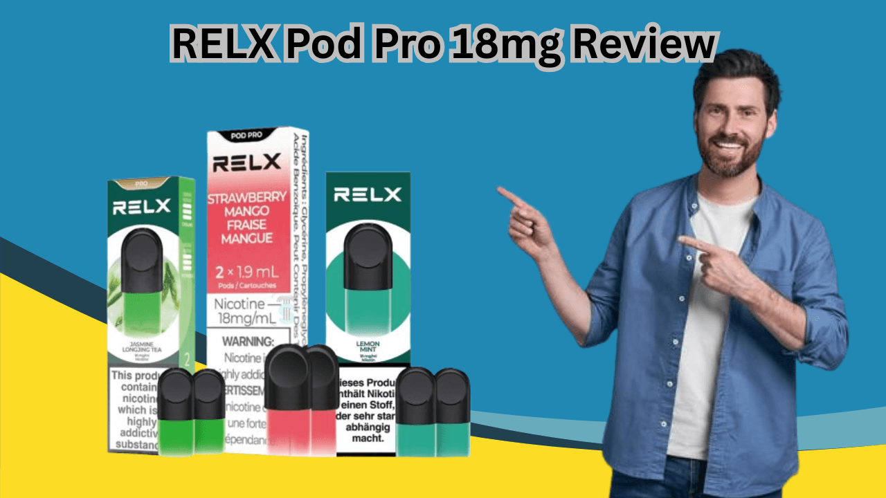 RELX Pod Pro 18mg Review in UAE