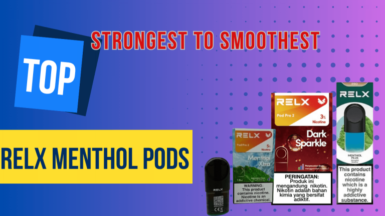 Top menthol relx pods ranked: from strongest to smoothest Top menthol relx pods ranked from strongest to smoothest