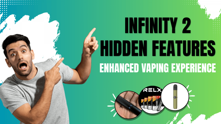 Relx infinity 2 7 hidden features to improve your vaping experience