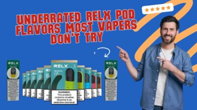 Explore Hidden RELX Pod Flavors for a Refreshing Vape Experience