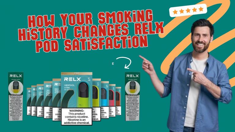 How your smoking history changes relx pod satisfaction How your smoking history changes relx pod satisfaction